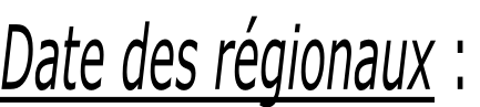 Date des régionaux :